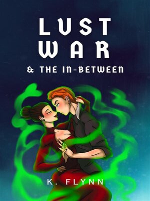 cover image of Lust, War, and the In-Between